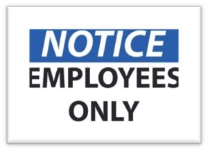 Notice Employees Only Safety Signs