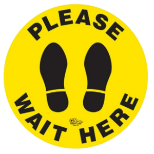 Please Wait Here Safety Signs